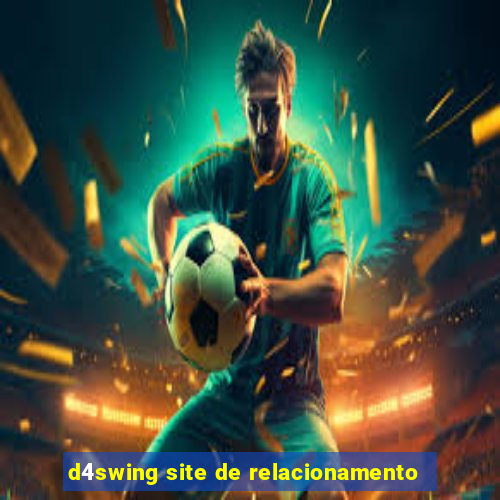 d4swing site de relacionamento